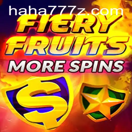 Discover the Exciting World of FieryFruitsMoreSpins: Bringing HAHA 777 Into Focus