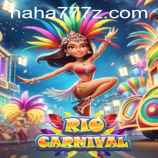 Exploring the Excitement of RioCarnival: A New Era of Gaming with HAHA 777
