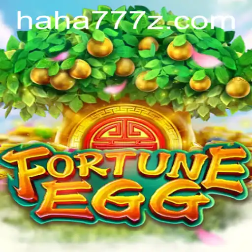 Discovering FortuneEgg: The Mesmerizing World of HAHA 777